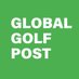 @GlobalGolfPost