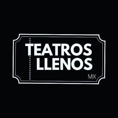 Apoyando el teatro en México. Entérate y no te  pierdas de las mejores puestas en escena.  Por: @bobrobarto #Teatrosllenos
teatrosllenosmx@gmail.com