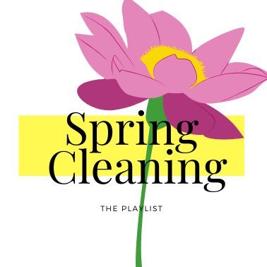 something new. follow us on IG: springcleaningplaylist