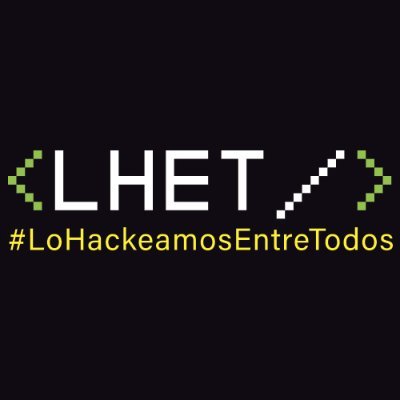 #LoHackeamosEntreTodos