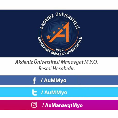 Manavgat Meslek Yüksekokulu Resmî Twitter Hesabıdır (Manavgat Vocational School is an Official Twitter Account) @Akdenizun Instagram:aumanavgatmyo