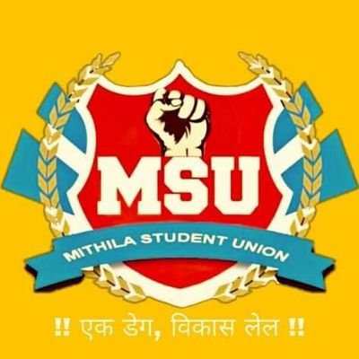 Mithila Student Union( MSU ) Madhubani. 
!! New Resolution, New Option !!