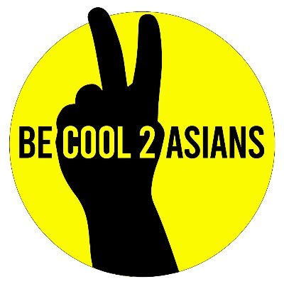 becool2asians's profile picture. Grassroots non-profit campaign working to provide  counter-messaging to anti-Asian hate around COVID-19 and mobilizing to help those in need. #blacklivesmatter