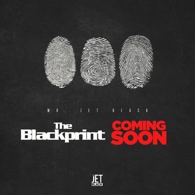 NEW ALBUM #TheBlackPrint 01/07/22. Subscribe to my channel on YouTube #MrJetBlackVevo and Follow me on Spotify. IG:Misterjetblack