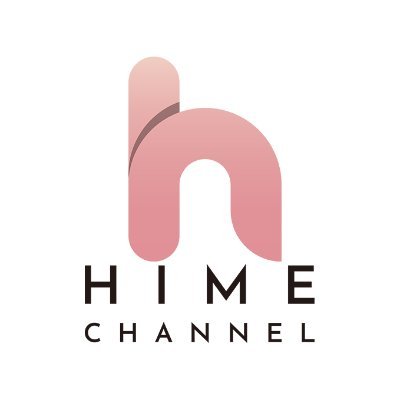 HIME CHANNEL【公式】