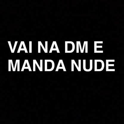 Mandem Nuds que eu público no sigilo. 😈🔥🔥🔞