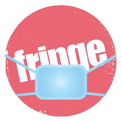 The Fringe is dead. Long live the Fringe.

No longer the Typhoid Mary of Arts Festivals.

Applications open for 2021 - Corona themed shows only!

#RIPEdFringe