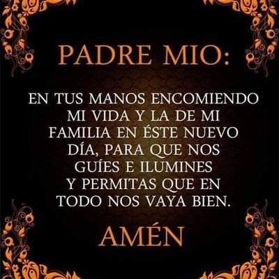 Dios🙏 gracias x la Vida, x tu Luz resplandeciente q nos brinda cada dia y gracias x la Family q tengo Bendicenos en Salud y mucha Prosperidad.