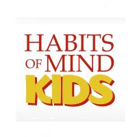 Habits of Mind Kids (@habitsofmindkid) 's Twitter Profile