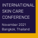 4th International Skin Care Conference - ISCC, November 2021, Bangkok, Thailand