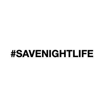 #SaveNightlife