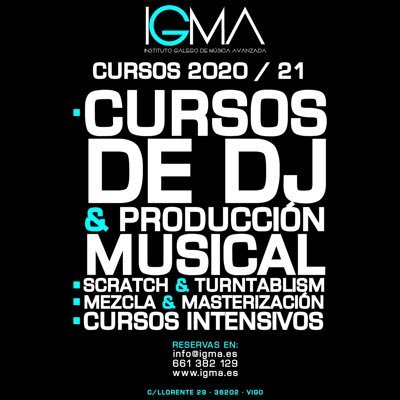 Instituto Gallego de Música Avanzada. Cursos de Dj y Producción Músical. Vigo, Galicia.