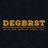 DEGBRST