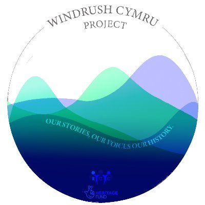 Race Council Cymru Windrush Project-Our Voices, Our Stories, Our History. Collecting stories of Wales based Windrush migrants National Lottery Heritage Funded.