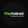 playfuldroid's profile picture. Follow us for your daily dose of smartphone news and reviews!