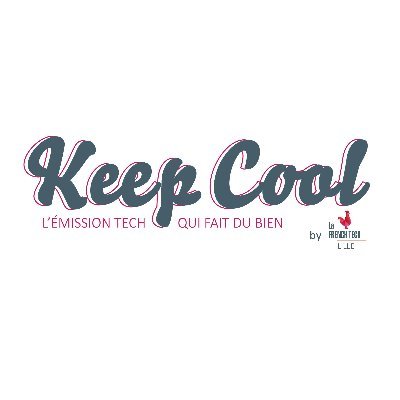 Keep Cool by @FrenchTechLille c'est l'émission live qui fait du bien aux #entrepreneurs de la #Tech & de l'#Innovation. Tous les Lundis & Jeudis à 18h en FBLive