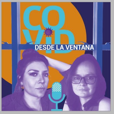 Covid desde la Ventana es un #Podcast por @Spotify y @Anchor de @sandra_romandia y @brenda_margarit en el que narran y exponen historias humanas en la pandemia