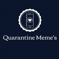 Quarantine Meme's(@QuarantineMeme_) 's Twitter Profile Photo