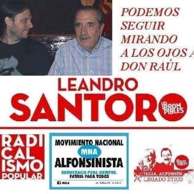 ALFONSINISTA HASTA LOS HUE...SOS, SIN LAS SIGLAS IGUAL SOY RADICAL. POPULAR