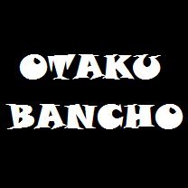 Otaku Banchoさんのプロフィール画像