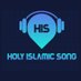 Holy Islamic song (@islamicholy) Twitter profile photo Holy Islamic song (@islamicholy) Twitter profile photo