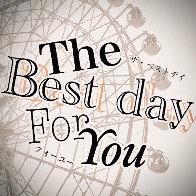 #The_Bestday_ForYou