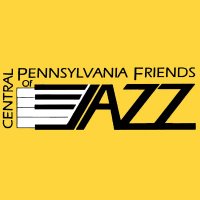 Central Pennsylvania Friends of Jazz (@pafriendsofjazz) 's Twitter Profile