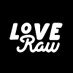 LoveRaw® (@loverawofficial) Twitter profile photo