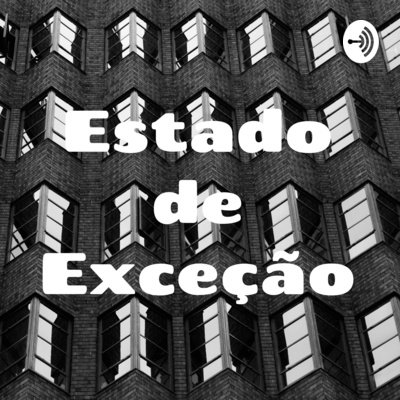 Podcast dedicado a refletir sobre os riscos e as ameaças à democracia no Brasil e no mundo. https://t.co/qLs3cHIcsZ | podcastestadodeexcecao@gmail.com