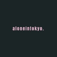 aloneintokyo (@alone_in_tokyo) 's Twitter Profile