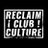 Reclaim Club Culture