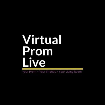 Your Prom + Your Friends + Your Living Room
Free nationwide, time-zone specific Virtual Proms!