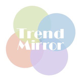 Trend Mirror🎨さんのプロフィール画像