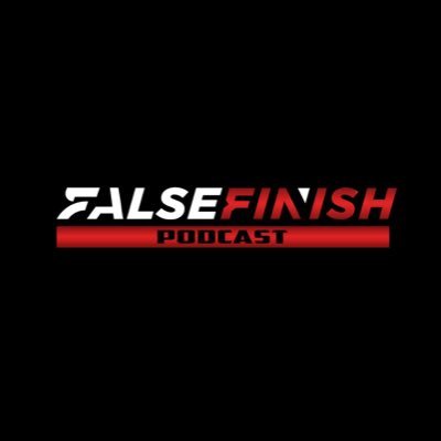 False Finish Podcast