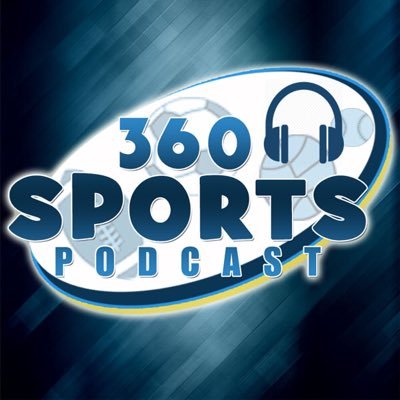 360 Sports Podcast discussing and covering all things sports related, current, past and future.