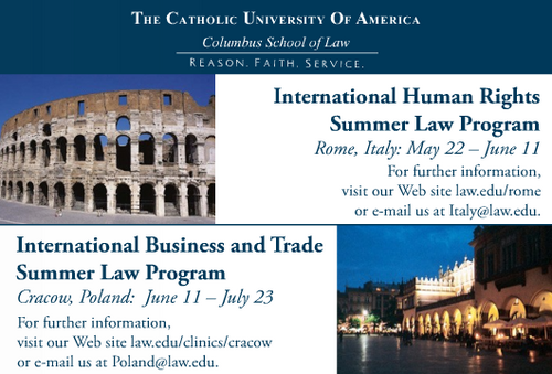 Institutes Officie. CUA Summer Law Programs-Human Rights in Rome & Int'l Business & Trade in Krakow, Poland