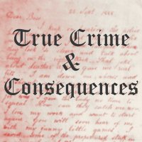 True Crime & Consequences Podcast (@tcandcpodcast) 's Twitter Profile