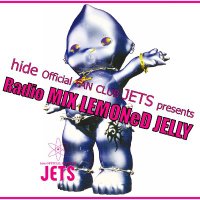 Radio MIX LEMONeD JELLY〔#hide #JETS〕(@RadioMlj) 's Twitter Profile Photo