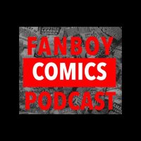 Fanboy Comics (@fanboycomicspod) 's Twitter Profile