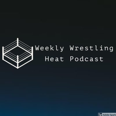 Weekly Wrestling Heat! We cover all wrestling weekly action