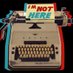 I’m Not Here (@ImNotHerePod) Twitter profile photo