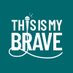 This Is My Brave® (@ThisIsMyBrave) Twitter profile photo