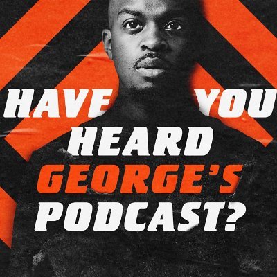 Have You Heard George's Podcast? Profile