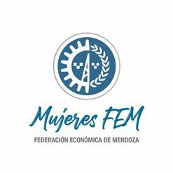 Mujeres Empresarias y Emprendedoras de Mendoza #MujeresFEM @FEMPRENSA