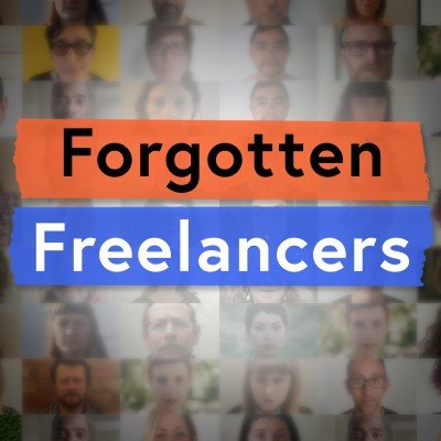 Fighting for freelancers who have fallen through the gaps in the Government's Coronavirus financial aid packages #forgottenfreelancers