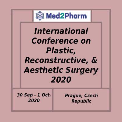 International Conference on Plastic, Reconstructive, & Aesthetic Surgery | Sep 30 - October 1st, 2020 | #Prague, Czech Republic #Congress