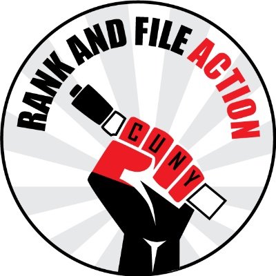 Rank & file activists at CUNY challenging the culture of racist austerity in higher education and demanding a more democratic fighting union. #WhyRAFA?