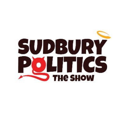 Sudbury's Political Podcast hosted by Rachel Adriaans, Jeff MacIntyre and Richard Eberhardt