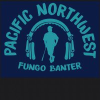 PNW Fungo Banter(@FungoBanterPNW) 's Twitter Profile Photo