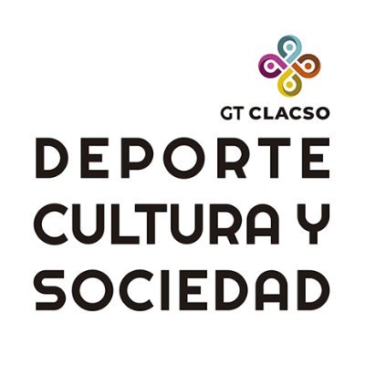 Grupo de Trabajo @_CLACSO 
Deporte, Cultura y Sociedad